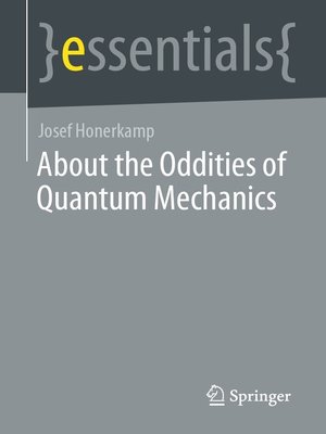 cover image of About the Oddities of Quantum Mechanics